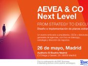 El X Aevea&Co aborda, el 26 de mayo, el diseño y ejecución de planes estratégicos Aevea